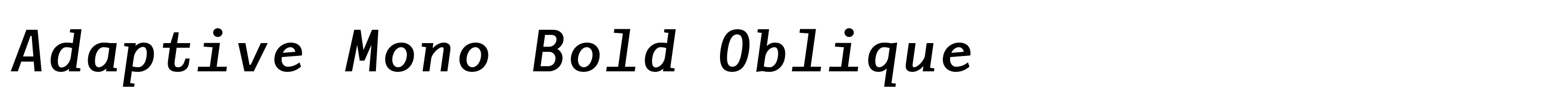 Adaptive Mono Bold Oblique